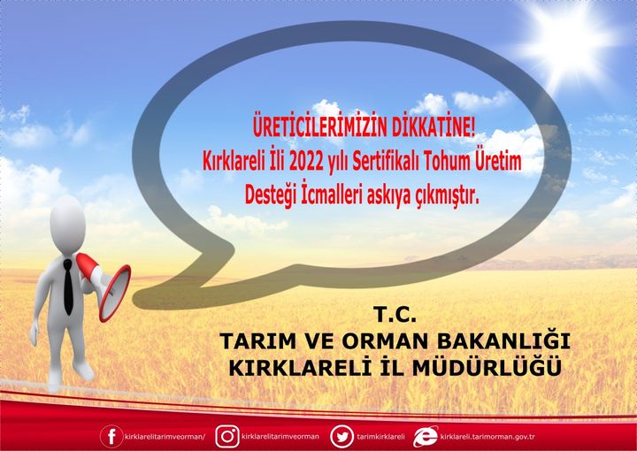 KIRKLARELİ İLİ 2022 YILI SERTİFİKALI TOHUM ÜRETİM DESTEĞİ İCMALLERİ ASKIYA ÇIKTI