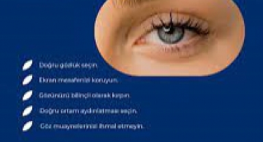 Göz Sağlığına Dikkat Çekti