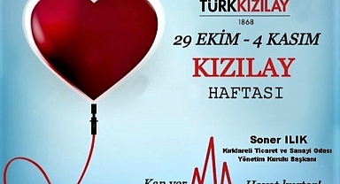 “Kızılay Haftası’nı kutlar, sevgi ve saygılarımı sunarım”