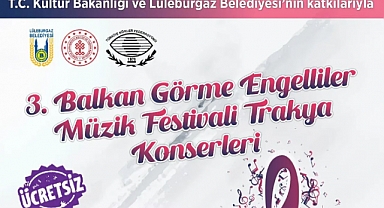 3. Balkan Görme Engelliler Müzik Festivali Düzenlenecek