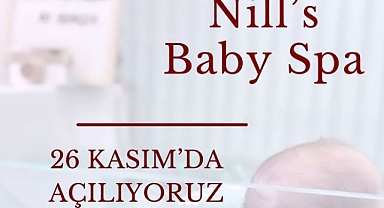 Nill’s Baby Spa 26 Kasım’da!