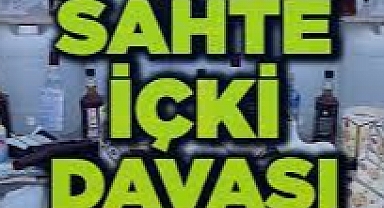 Sahte İçki Davasında İlk Duruşma...