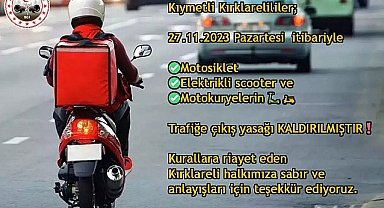 Trafiğe çıkış yasağı kaldırıldı!