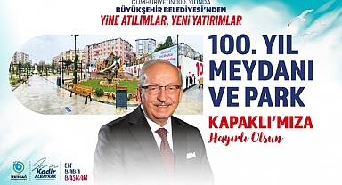 100. YIL MEYDAN PARKI 5 ARALIK'TA AÇILIYOR