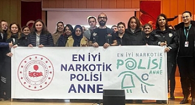 “En İyi Narkotik Polisi Anne” projesi gerçekleştirildi