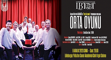 Lüleburgaz Belediyesi Tiyatro Topluluğu’ndan ‘Orta Oyunu’