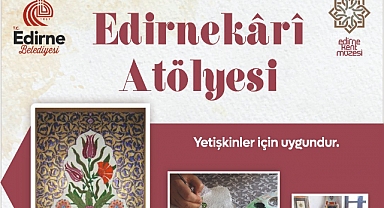 Edirnekâri atölyesi 20 Ocak'ta!