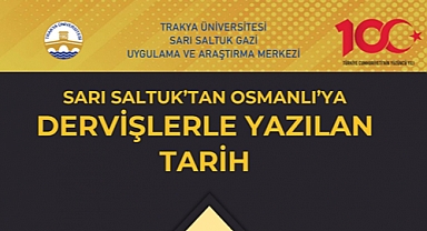 Dervişlerle Yazılan Tarih Yerini Aldı