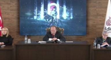 Edirne Belediye Meclisi Toplandı