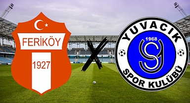 Feriköy Yuvacıkspor'u Ağırlayacak