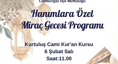 Lüleburgaz'da Miraç Gecesi Programı Düzenlenecek