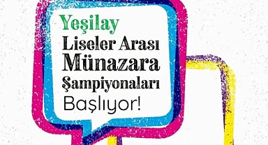 Yeşilay Liseler Arası Münazara Turnuvası Başvuru Tarihi Uzatıldı