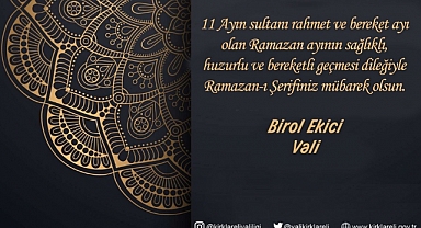 Kırklareli Valisi Birol Ekici'den Ramazan Mesajı: Barış ve Yardımlaşmanın Önemine Vurgu