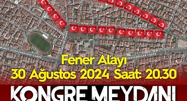 Lüleburgaz’da 30 Ağustos’ta Büyük Fener Alayı Etkinliği