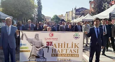 Edirne ve Tekirdağ'da Ahilik Haftası kutlamaları