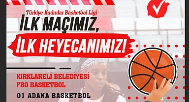 Kırklareli Belediyesi FBO Kadın Basketbol Takımı İlk Maçına Çıkıyor