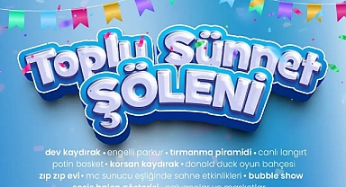 Kırklareli Belediyesi'nden Toplu Sünnet Şöleni ve Balık Ayhan Konseri