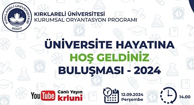 Üniversite Hayatına Hoş Geldiniz Buluşması