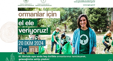81 İlde Orman Temizliği Etkinliği: Gençler Çevre İçin El Ele Veriyor