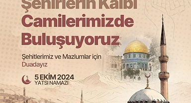 Camilerde Yatsı Namazında Şehitler ve Mazlumlar İçin Dua Programı