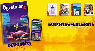 ÖĞRETMENİZ DERGİSİNİN 4. SAYISI YAYIMLANDI