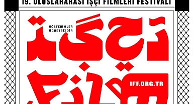 19. Uluslararası İşçi Filmleri Festivali Lüleburgaz’da Başlıyor
