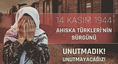 Ahıska Türkleri'nin Sürgün Edilişinin 80. Yıldönümü Anıldı