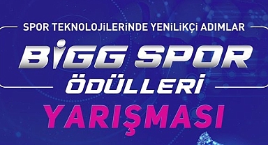 BİGG SPOR Ödülleri Başvuruları Başladı: Spor Teknolojilerinde Yenilikçi Fikirler Destekleniyor