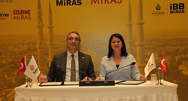 EDİRNE BELEDİYESİ VE İSTANBUL BÜYÜKŞEHİR BELEDİYESİ ARASINDA KÜLTÜREL MİRAS İŞ BİRLİĞİ PROTOKOLÜ İMZALANDI