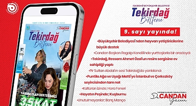 TEKİRDAĞ BÜLTENİ'NİN 9. SAYISI YAYINDA