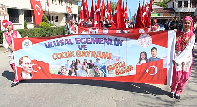 Trakya'da 23 Nisan coşkuyla kutlandı