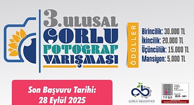 3. Ulusal Çorlu Fotoğraf Yarışması Başlıyor