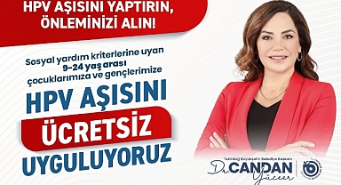 BÜYÜKŞEHİR'DEN HAYAT KURTARAN SAĞLIK HAMLESİ: ÜCRETSİZ HPV AŞISI UYGULAMASI