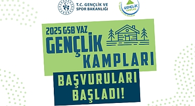 Gençlik Kampları 2025 Başvuruları Başladı: Doğayla İç İçe, Ücretsiz Bir Kamp Deneyimi!