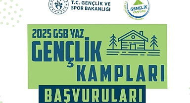 2025 Yaz Gençlik Kamplarında Son Başvuru Bugün