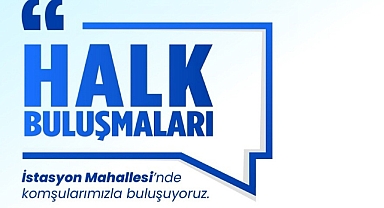 Başkan Derya Bulut Mahalle Buluşmalarına Devam Ediyor
