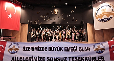 TRAKYA ÜNİVERSİTESİ UYGULAMALI BİLİMLER FAKÜLTESİNDE MEZUNİYET HEYECANI