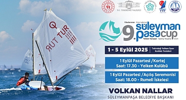 9. Uluslararası Süleymanpaşa Cup Yelken Yarışları Başlıyor