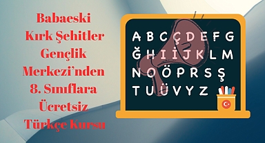8. Sınıflara Özel Ücretsiz Türkçe Eğitimi Başlıyor!