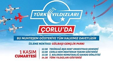 Çorlu'da Kurtuluşun 103. Yılı Coşkusu Türk Yıldızları Çorlu Semalarında Olacak
