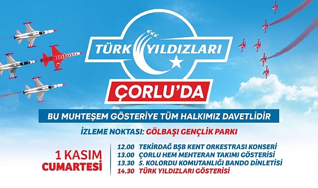 Çorlu'da Kurtuluşun 103. Yılı Coşkusu Türk Yıldızları Çorlu Semalarında Olacak