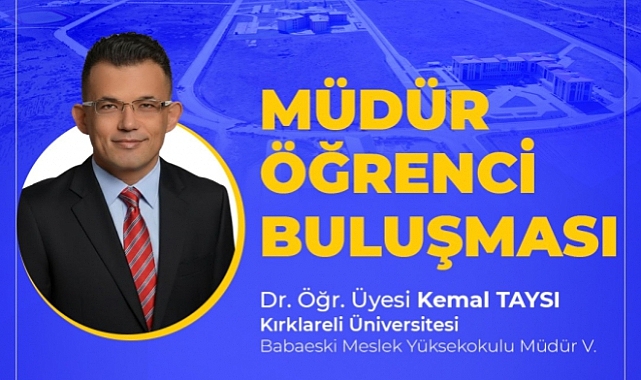 Babaeski MYO’da “Müdür Öğrenci Buluşması” Düzenlenecek
