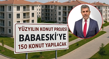 Babaeski’ye 150 Konutluk Dev Yatırım: Yüzyılın Konut Projesi