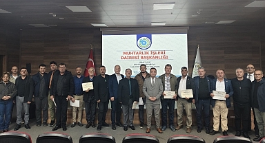 MUHTARLAR AKADEMİSİ'NİN 6. TOPLANTISI SARAY'DA YAPILDI