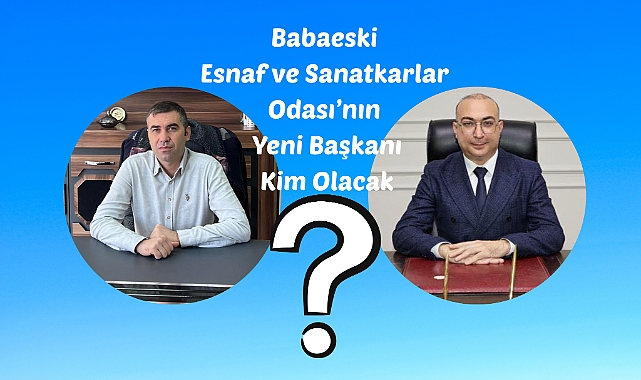 Babaeski’de Esnaf Sandığa Gidiyor: Gözler 11 Ocak’ta