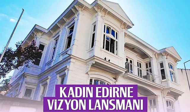 EDİRNE BELEDİYESİ’NDEN ŞEHRE YENİ BİR SOSYAL YAŞAM MERKEZİ: KONAK EDİRNE AÇILIYOR