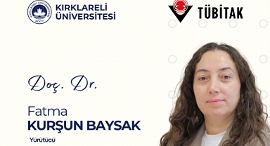 TÜBİTAK’tan Kırklareli Üniversitesi’ne Bilimsel Destek