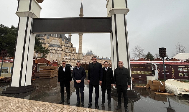 Edirne Valisi Sezer: Ramazan’da 24 saat yaşayan bir Selimiye tasavvuf ediyoruz