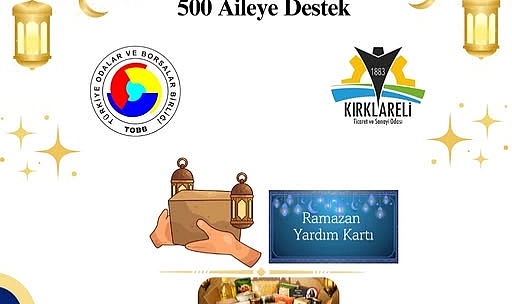 Kırklareli’nde Ramazan Dayanışması: 500 Aileye Destek