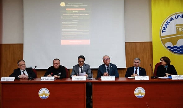 Trakya Üniversitesi’nde Deprem ve Afet Yönetimi Paneli Düzenlendi